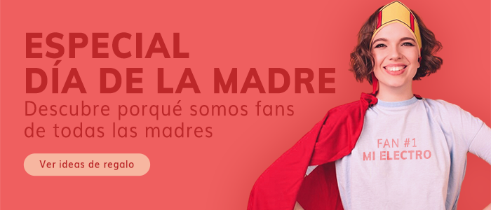 Día de la madre mielectro.es